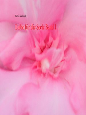 cover image of Liebe für die Seele Band 1